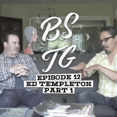 BS with TG: Ed Templeton Part 1
