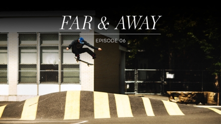adidas "Far & Away" episode 6