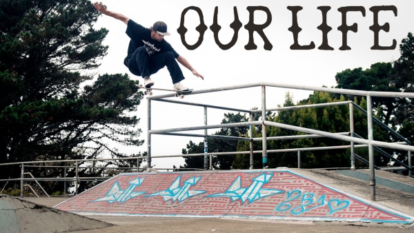 Thrasher Magazine - The Our Life Video