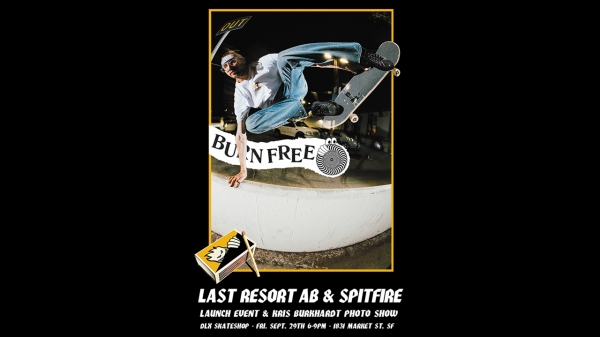 Thrasher Magazine - Last Resort AB & Spitfire: Launch Event at DLX