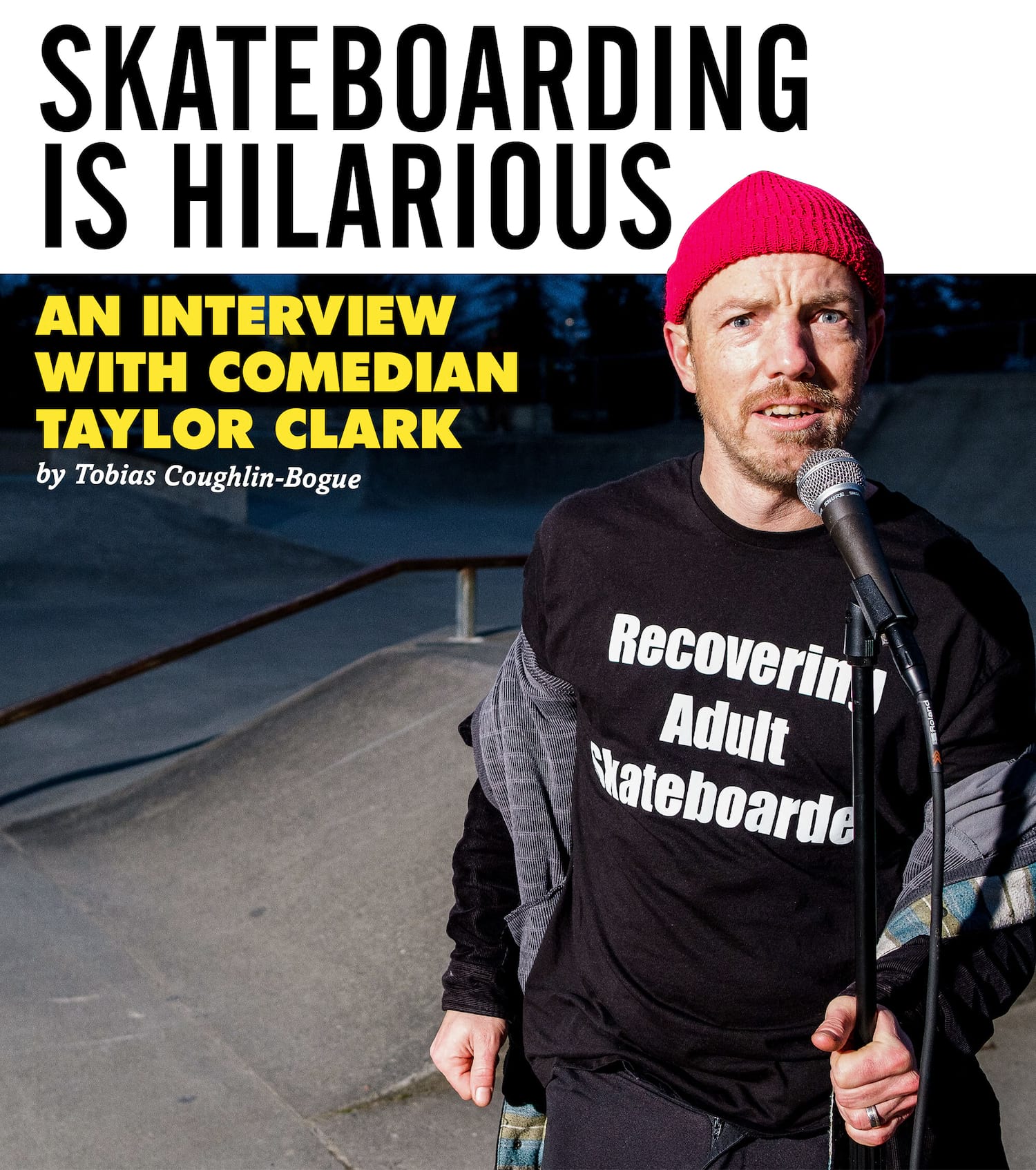 Thrasher Magazine - Skateboarding is Hilarious: An Interview with