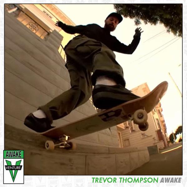 Thrasher Magazine - Trevor Thompson: Awake