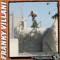 Thunder Trucks Presents Franky Villani