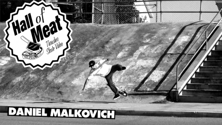 Hall Of Meat: Daniel Malkovich