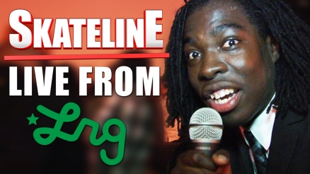 SKATELINE: LRG Special