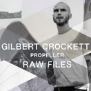 Gilbert Crockett&#039;s &quot;Propeller&quot; RAW FILES