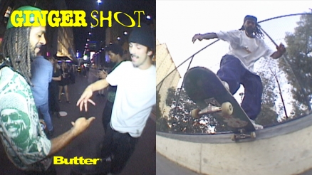 Vídeo “Ginger Shot” de Butter Goods