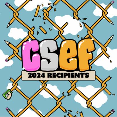 2024 <b class='highlight'>CSEF</b> Scholarship Recipients