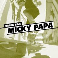 Firing Line: Micky Papa